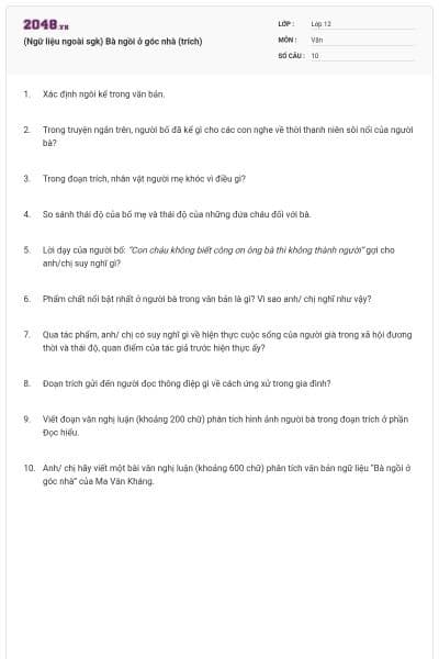 (Ngữ liệu ngoài sgk) Bà ngồi ở góc nhà (trích)