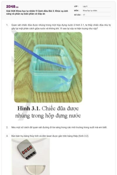 Giải SGK Khoa học tự nhiên 9 Cánh diều Bài 3: Khúc xạ ánh sáng và phản xạ toàn phần có đáp án