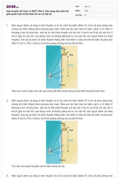 Giải chuyên đề Toán 12 KNTT Bài 4. Vận dụng đạo hàm để giải quyết một số bài toán tối ưu có đáp án