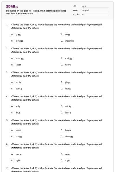 Đề cương ôn tập giữa kì 1 Tiếng Anh 6 Friends plus có đáp án - Part 2. Pronunciation