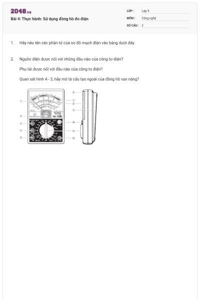 Bài 4: Thực hành: Sử dụng đồng hồ đo điện