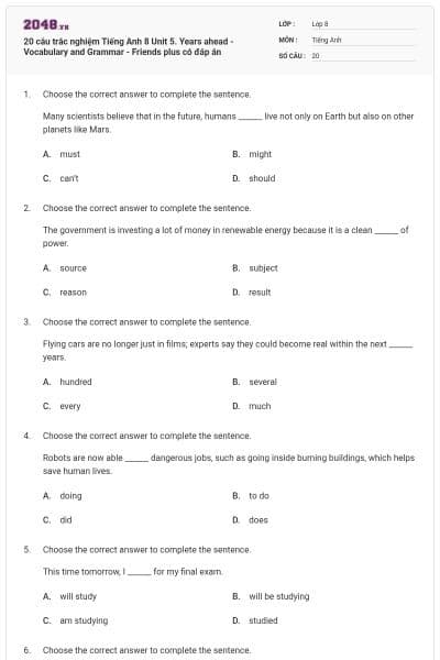 20 câu trắc nghiệm Tiếng Anh 8 Unit 5. Years ahead - Vocabulary and Grammar - Friends plus có đáp án
