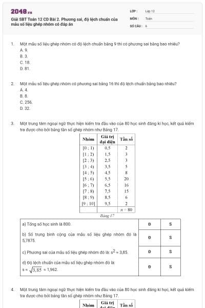 Giải SBT Toán 12 CD Bài 2. Phương sai, độ lệch chuẩn của mẫu số liệu ghép nhóm có đáp án