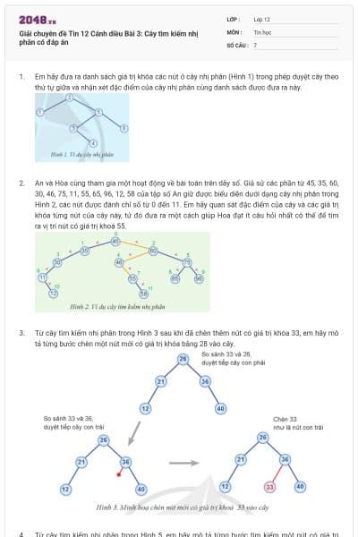 Giải chuyên đề Tin 12 Cánh diều Bài 3: Cây tìm kiếm nhị phân có đáp án