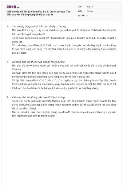 Giải chuyên đề Tin 12 Cánh diều Bài 6: Dự án học tập: Tìm hiểu các vấn đề ứng dụng đồ thị có đáp án