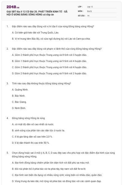 Giải SBT Địa lí 12 CD Bài 20. PHÁT TRIỂN KINH TẾ - XÃ HỘI Ở ĐỒNG BẰNG SÔNG HỒNG có đáp án