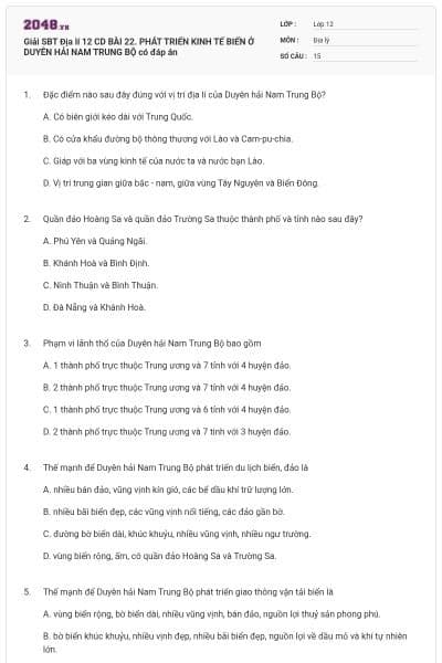 Giải SBT Địa lí 12 CD BÀI 22. PHÁT TRIỂN KINH TẾ BIỂN Ở DUYÊN HẢI NAM TRUNG BỘ có đáp án