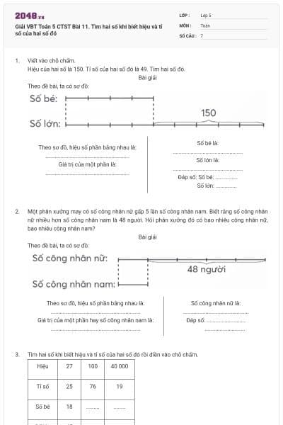 Giải VBT Toán 5 CTST Bài 11. Tìm hai số khi biết hiệu và tỉ số của hai số đó