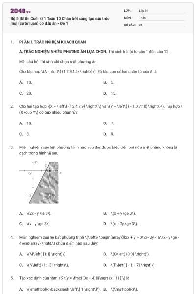 Bộ 5 đề thi Cuối kì 1 Toán 10 Chân trời sáng tạo cấu trúc mới (có tự luận) có đáp án - Đề 1