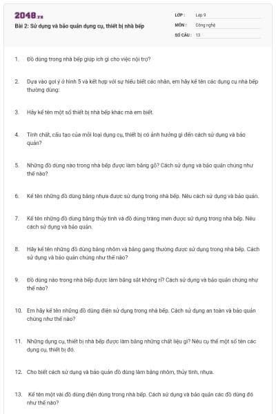 Bài 2: Sử dụng và bảo quản dụng cụ, thiết bị nhà bếp