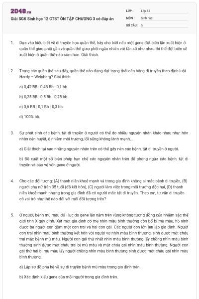 Giải SGK Sinh học 12 CTST ÔN TẬP CHƯƠNG 3 có đáp án
