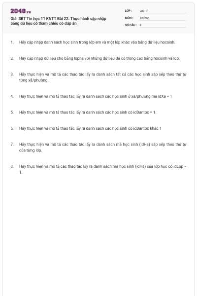 Giải SBT Tin học 11 KNTT Bài 22. Thực hành cập nhập bảng dữ liệu có tham chiếu có đáp án
