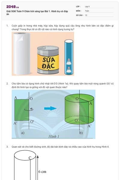 Giải SGK Toán 9 Chân trời sáng tạo Bài 1. Hình trụ có đáp án