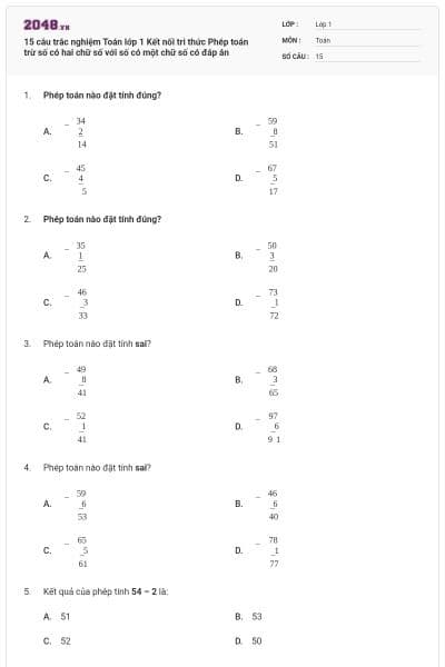 15 câu trắc nghiệm Toán lớp 1 Kết nối tri thức Phép toán trừ số có hai chữ số với số có một chữ số có đáp án