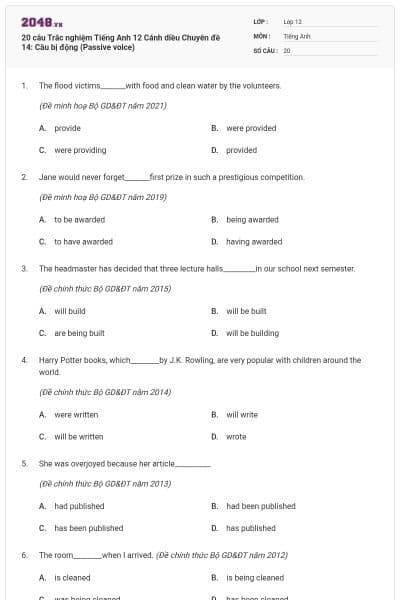 20 câu Trắc nghiệm Tiếng Anh 12 Cánh diều Chuyên đề 14: Câu bị động (Passive voice)