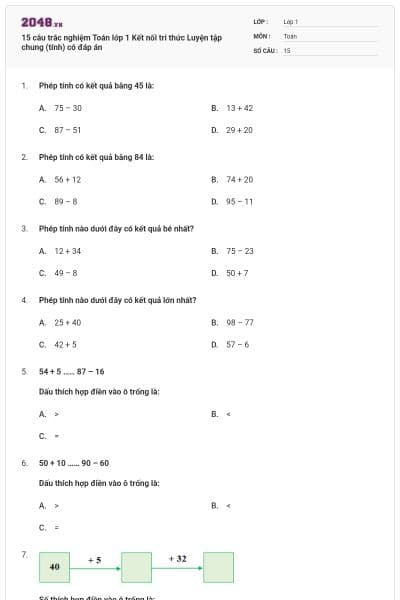 15 câu trắc nghiệm Toán lớp 1 Kết nối tri thức Luyện tập chung (tính) có đáp án