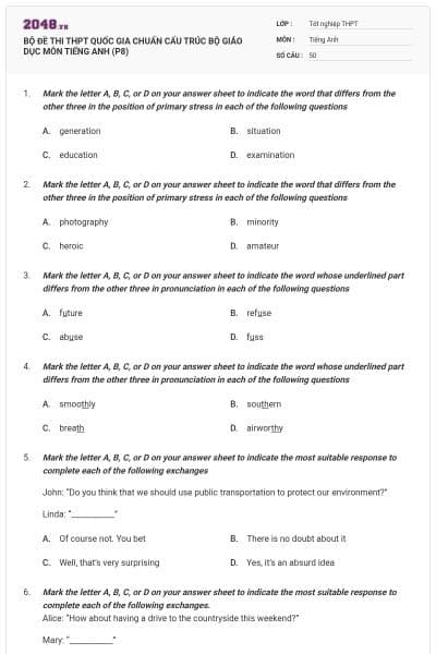 BỘ ĐỀ THI THPT QUỐC GIA CHUẨN CẤU TRÚC BỘ GIÁO DỤC MÔN TIẾNG ANH (P8)