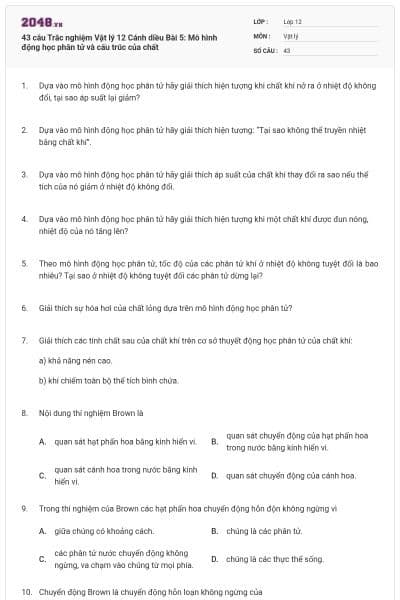 43 câu Trắc nghiệm Vật lý 12 Cánh diều Bài 5: Mô hình động học phân tử và cấu trúc của chất
