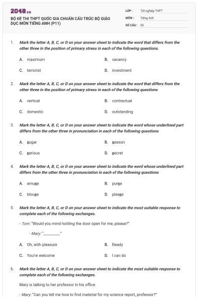 BỘ ĐỀ THI THPT QUỐC GIA CHUẨN CẤU TRÚC BỘ GIÁO DỤC MÔN TIẾNG ANH (P11)