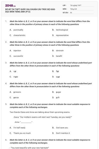 BỘ ĐỀ THI THPT QUỐC GIA CHUẨN CẤU TRÚC BỘ GIÁO DỤC MÔN TIẾNG ANH (P12)