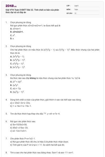 Giải VTH Toán 8 KNTT Bài 22. Tính chất cơ bản của phân thức đại số có đáp án