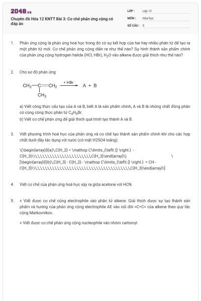 Chuyên đề Hóa 12 KNTT Bài 3: Cơ chế phản ứng cộng có đáp án