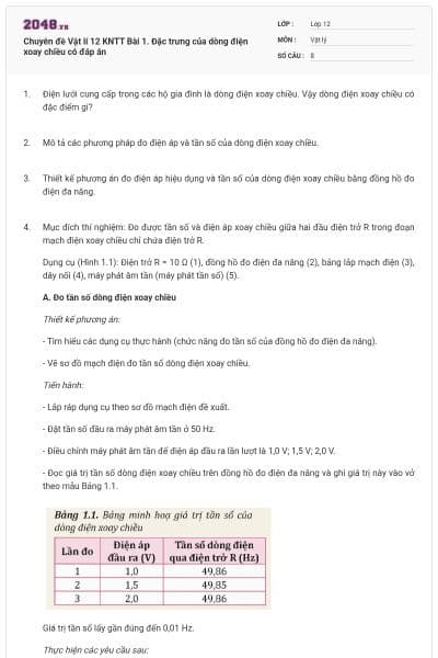 Chuyên đề Vật lí 12 KNTT Bài 1. Đặc trưng của dòng điện xoay chiều có đáp án