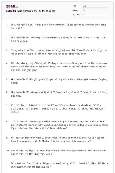 25 bài tập Tăng giảm số bị trừ - số trừ có lời giải