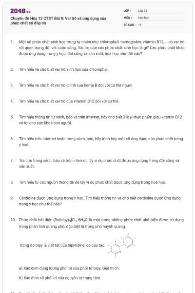 Chuyên đề Hóa 12 CTST Bài 8: Vai trò và ứng dụng của phức chất có đáp án