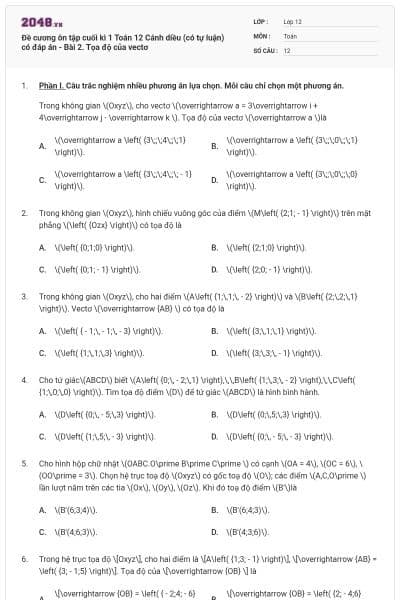 Đề cương ôn tập cuối kì 1 Toán 12 Cánh diều (có tự luận) có đáp án - Bài 2. Tọa độ của vectơ