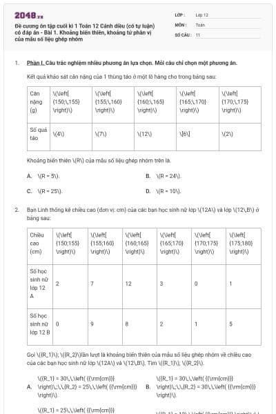 Đề cương ôn tập cuối kì 1 Toán 12 Cánh diều (có tự luận) có đáp án - Bài 1. Khoảng biến thiên, khoảng tứ phân vị của mẫu số liệu ghép nhóm