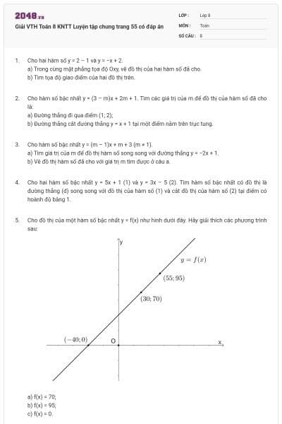 Giải VTH Toán 8 KNTT Luyện tập chung trang 55 có đáp án