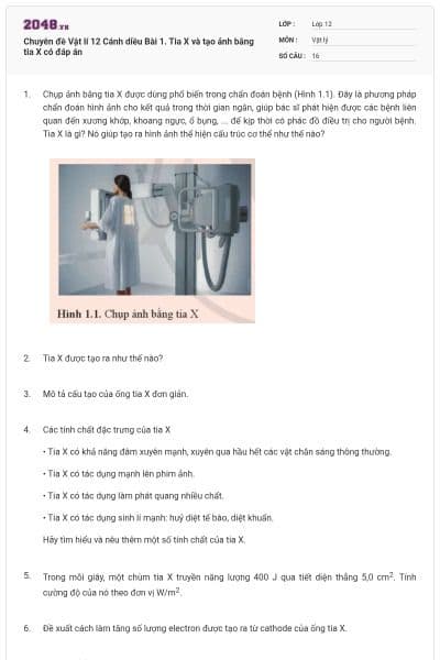 Chuyên đề Vật lí 12 Cánh diều Bài 1. Tia X và tạo ảnh bằng tia X có đáp án