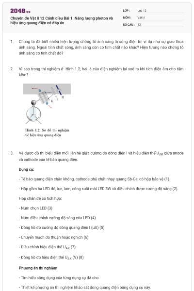 Chuyên đề Vật lí 12 Cánh diều Bài 1. Năng lượng photon và hiệu ứng quang điện có đáp án