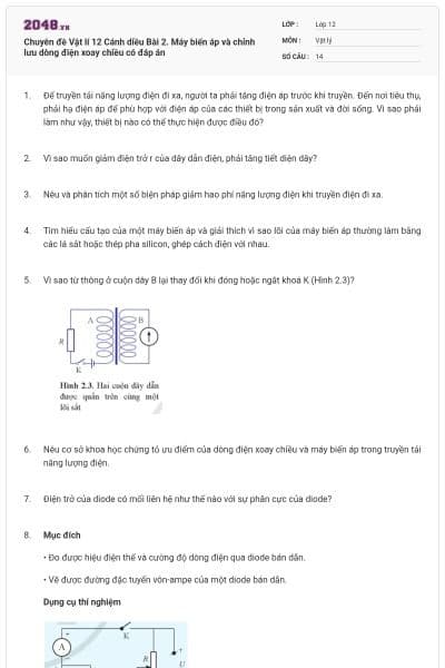 Chuyên đề Vật lí 12 Cánh diều Bài 2. Máy biến áp và chỉnh lưu dòng điện xoay chiều có đáp án