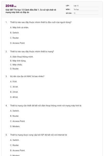 Giải SBT Tin học 12 Cánh diều Bài 1. Cơ sở vật chất về mạng máy tính có đáp án