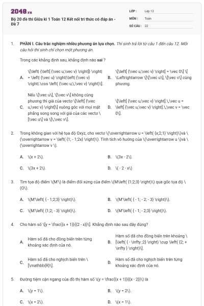 Bộ 20 đề thi Giữa kì 1 Toán 12 Kết nối tri thức có đáp án - Đề 7
