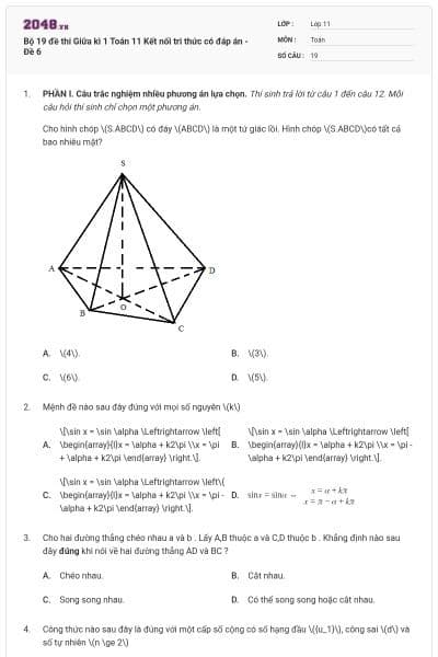 Bộ 19 đề thi Giữa kì 1 Toán 11 Kết nối tri thức có đáp án - Đề 6