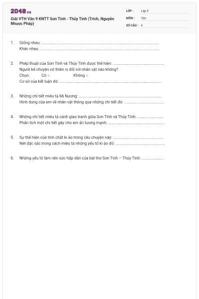 Giải VTH Văn 9 KNTT Sơn Tinh - Thủy Tinh (Trích, Nguyễn Nhược Pháp)