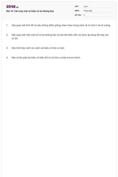 Bài 10: Cắt may một số kiểu cổ áo không bâu