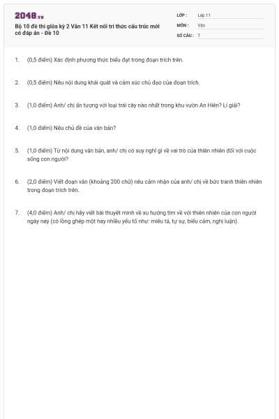 Bộ 10 đề thi giữa kỳ 2 Văn 11 Kết nối tri thức cấu trúc mới có đáp án - Đề 10