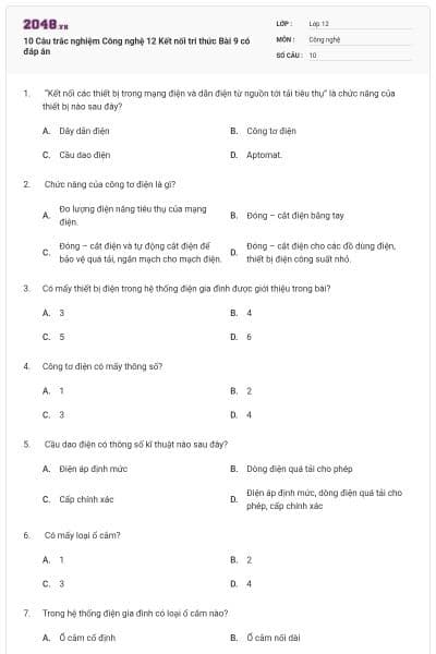 10 Câu trắc nghiệm Công nghệ 12 Kết nối tri thức Bài 9 có đáp án