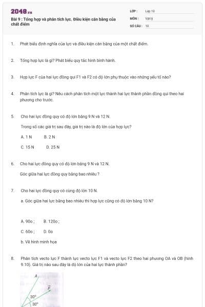 Bài 9 : Tổng hợp và phân tích lực. Điều kiện cân bằng của chất điểm