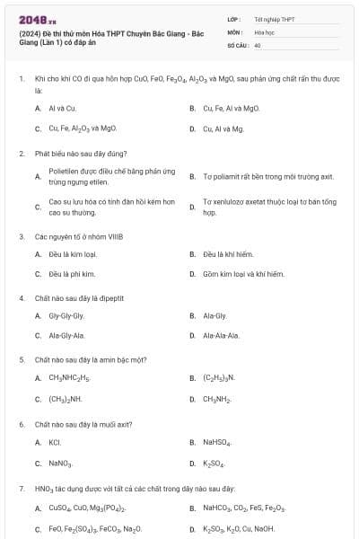 (2024) Đề thi thử môn Hóa THPT Chuyên Bắc Giang - Bắc Giang (Lần 1) có đáp án