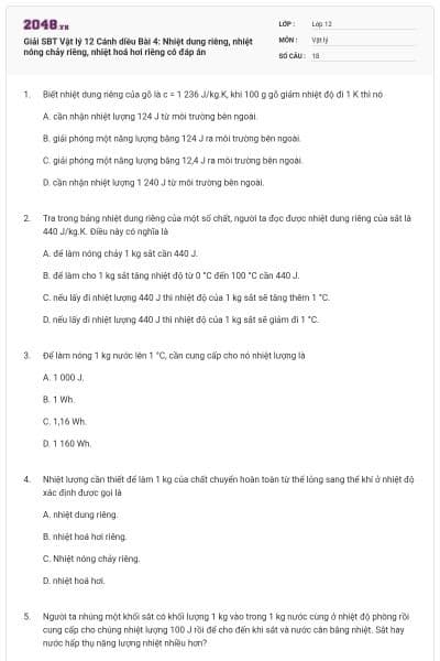 Giải SBT Vật lý 12 Cánh diều Bài 4: Nhiệt dung riêng, nhiệt nóng chảy riêng, nhiệt hoá hơi riêng có đáp án