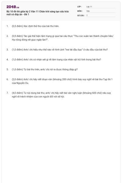 Bộ 10 đề thi giữa kỳ 2 Văn 11 Chân trời sáng tạo cấu trúc mới có đáp án - Đề 1