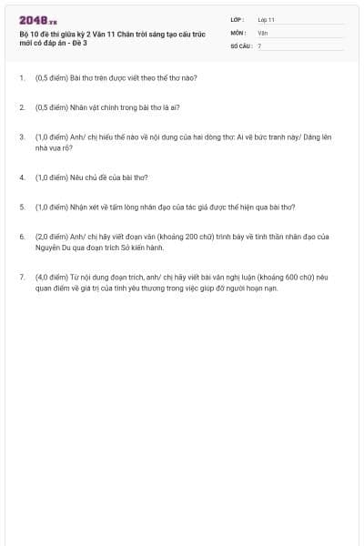 Bộ 10 đề thi giữa kỳ 2 Văn 11 Chân trời sáng tạo cấu trúc mới có đáp án - Đề 3