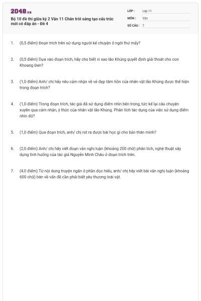 Bộ 10 đề thi giữa kỳ 2 Văn 11 Chân trời sáng tạo cấu trúc mới có đáp án - Đề 4