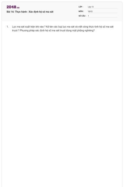 Bài 16: Thực hành : Xác định hệ số ma sát