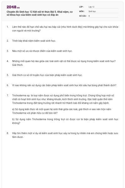 Chuyên đề Sinh học 12 Kết nối tri thức Bài 5. Khái niệm, cơ sở khoa học của kiểm soát sinh học có đáp án